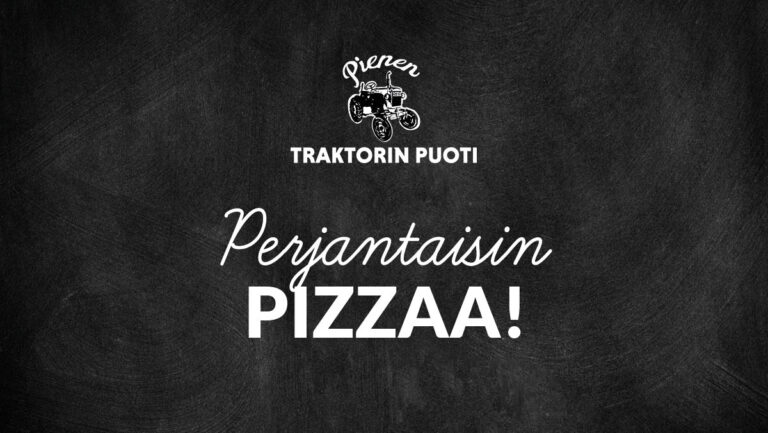 Uudistunut pizzalista – Tilaa, nouda tai nauti paikan päällä perjantaisin